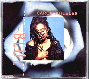 Caron Wheeler - Blue (Is The Colour Of Pain)